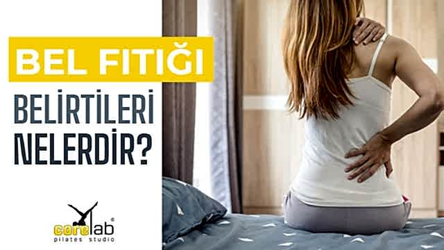bel fıtığı nedir belirtileri nelerdir