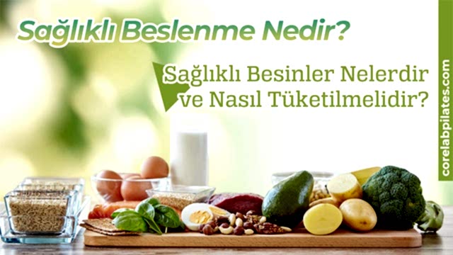 sağlıklı besinler nelerdir